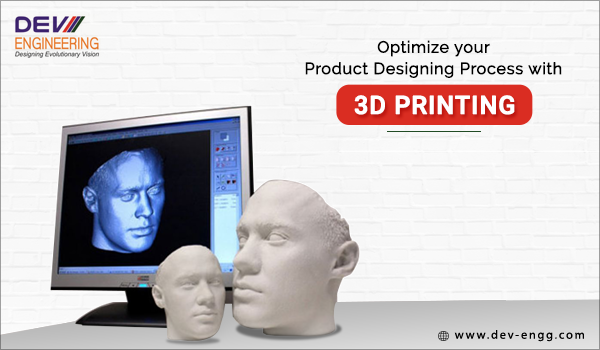 Product designing with 3D Printing 